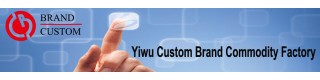 YIWU CUSTOM BRAND COMMODITY CO., LTD.