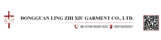 DONGGUAN LING ZHI XIU GARMENT CO., LTD.