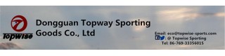 DONGGUAN TOPWAY SPORTING GOODS CO., LTD.