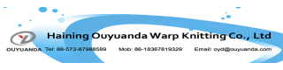 HAINING OUYUANDA WARP KNITTING CO., LTD.