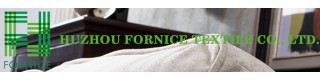 HUZHOU FORNICE TEXTILE CO., LTD.