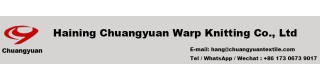 HAINING CHUANGYUAN WARP KNITTING CO., LTD.