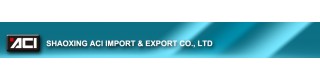 SHAOXING ACI IMPORT & EXPORT CO., LTD.