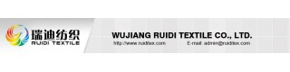 WUJIANG RUIDI TEXTILE CO., LTD.