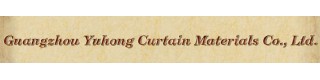 GUANGZHOU YUHONG CURTAIN MATERIALS CO., LTD.