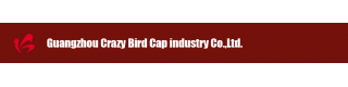 GUANGZHOU CRAZY BIRD CAP INDUSTRY CO., LTD.