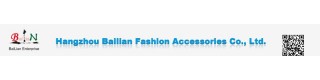 HANGZHOU BAILIAN FASHION ACCESSORIES CO., LTD.