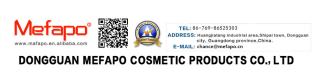 DONGGUAN MEFAPO COSMETIC PRODUCTS CO., LTD.