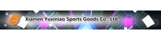 XIAMEN YUXINIAO SPORTS GOODS CO., LTD.