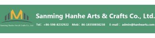 SANMING HANHE ARTS & CRAFTS CO., LTD.