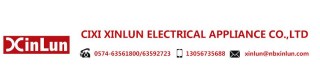 CIXI XINLUN ELECTRICAL APPLIANCE CO., LTD.