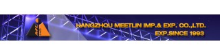 HANGZHOU MEETLIN IMP. & EXP. CO., LTD.