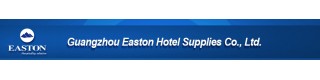 GUANGZHOU EASTON HOTEL SUPPLIES CO., LTD.