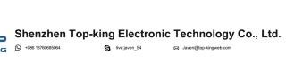 SHENZHEN TOP-KING ELECTRONIC TECHNOLOGY CO., LTD.