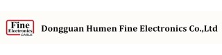 DONGGUAN HUMEN FINE ELECTRONICS CO., LTD.