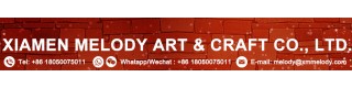 XIAMEN MELODY ART & CRAFT CO., LTD.