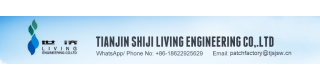 TIANJIN SHIJI LIVING ENGINEERING CO., LTD.