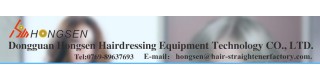 DONGGUAN HONGSEN HAIRDRESSING EQUIPMENT TECHNOLOGY CO., LTD.