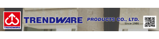 TRENDWARE PRODUCTS CO., LTD.