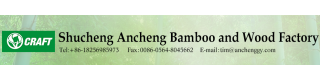 SHUCHENG COUNTY ANCHENG BAMBOO&WOOD HANDICRAFT FACTORY