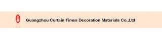 GUANGZHOU CURTAIN TIMES DECORATION MATERIALS CO., LTD.