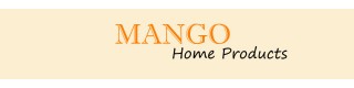 MANGO HOME PRODUCTS CO., LTD.