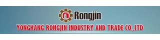 YONGKANG RONGJIN INDUSTRY AND TRADE CO., LTD.