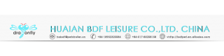 HUAIAN BDF LEISURE PRODUCTS CO., LTD.