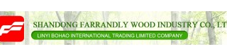 SHANDONG FARRANDLY WOOD INDUSTRY CO., LTD.