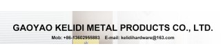 GAOYAO KELIDI METAL PRODUCTS CO., LTD.