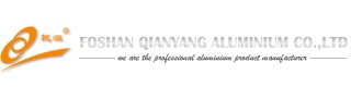 FOSHAN QIANYANG ALUMINIUM CO., LTD.