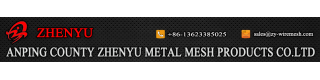ANPING COUNTY ZHENYU METAL MESH PRODUCTS CO., LTD.