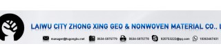 LAIWU CITY ZHONG XING GEO & NONWOVEN MATERIAL CO., LTD.