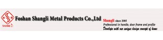 FOSHAN SHANGLI METAL PRODUCTS CO., LTD.