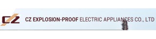 CZ EXPLOSION-PROOF ELECTRIC APPLIANCES CO., LTD.