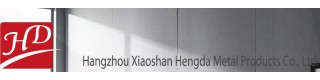 HANGZHOU XIAOSHAN HENGDA METAL PRODUCTS CO., LTD.