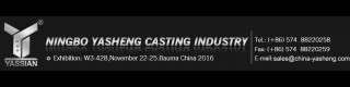 NINGBO YASHENG CASTING INDUSTRY CO., LTD.