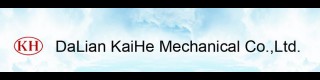 DALIAN KAIHE MECHANICAL CO., LTD.