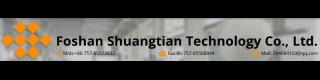 FOSHAN SHUANGTIAN TECHNOLOGY CO., LTD.