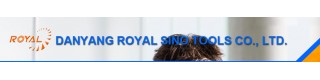 DANYANG ROYAL SINO TOOLS CO., LTD.