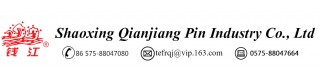 SHAOXING QIANJIANG PIN INDUSTRY CO., LTD.